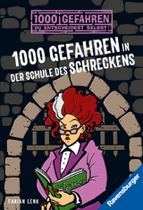 1000 Gefahren - 1000 Gefahren in der Schule des Schreckens - Fabian Lenk
