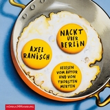 Nackt &uuml;ber Berlin - Axel Ranisch