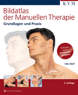 Bildatlas der Manuellen Therapie - Wolf, Udo