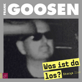 Was ist da los? - Frank Goosen