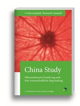 China Study - Campbell, T. Colin; Campbell, Thomas M.