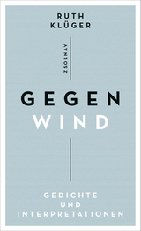 Gegenwind - Ruth Kl&uuml;ger