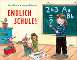 Endlich Schule! - Jutta Richter, Leonard Erlbruch