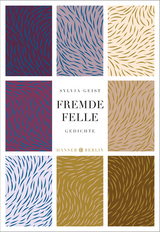 Fremde Felle - Sylvia Geist
