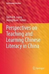 Perspectives on Teaching and Learning Chinese Literacy in China - 