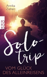 Solotrip - Annika Ziehen