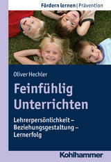 Feinf&uuml;hlig Unterrichten - Oliver Hechler
