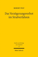 Das Verzögerungsverbot im Strafverfahren - Robert Pest