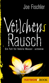 Veilchens Rausch - Joe Fischler