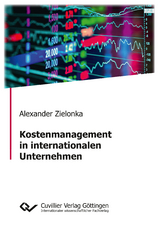 Kostenmanagement in internationalen Unternehmen - Alexander Zielonka