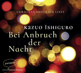 Bei Anbruch der Nacht - Kazuo Ishiguro