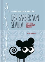 Barbier von Sevilla &ndash; Oper von Gioacchino Rossini (Band 5) - Petra Sprenger
