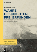 Wahre Geschichten, frei erfunden - Roman Kuhn