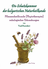 Die Schatzkammer der bulgarischen Naturheilkunde - Vasil Kaniskov