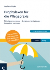 Prophylaxen f&uuml;r die Pflegepraxis - Kay Peter R&ouml;pke
