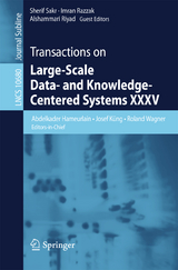Transactions on Large-Scale Data- and Knowledge-Centered Systems XXXV - 
