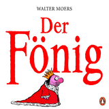 Der F&ouml;nig - Walter Moers