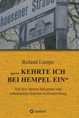 „... kehrte ich bei Hempel ein“ - Lampe, Roland