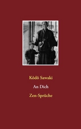 An Dich. Zen-Spr&uuml;che - Kodo Sawaki