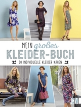 Mein gro&szlig;es Kleider-Buch - Dagmar Scholz