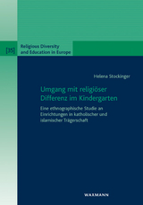 Umgang mit religi&ouml;ser Differenz im Kindergarten - Helena Stockinger