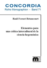 Elementos para una cr&iacute;tica intercultural de la ciencia hegem&oacute;nica - Ra&uacute;l Fornet-Betancourt