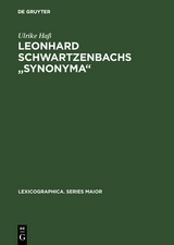 Leonhard Schwartzenbachs "Synonyma" - Ulrike Ha&szlig;