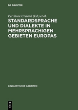 Standardsprache und Dialekte in mehrsprachigen Gebieten Europas - 