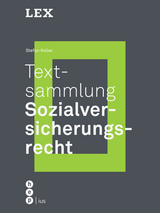 Textsammlung Sozialversicherungsrecht - Stefan Keller