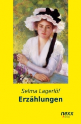 Erzählungen - Lagerlöf, Selma