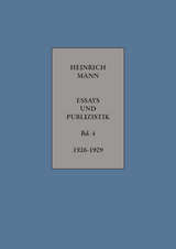 Heinrich Mann: ESSAYS UND PUBLIZISTIK - Heinrich Mann