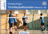 10 Volleyballstunden (Klasse 8-10) - Christian Kr&ouml;ger