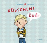 K&uuml;sschen? B&auml;h! - Barbara Rose