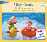 HABA Little Friends &ndash; Lilli will schwimmen - Teresa Hochmuth, Rotraud Tannous