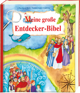 Meine gro&szlig;e Entdecker-Bibel - Reinhard Abeln