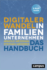 Digitaler Wandel in Familienunternehmen - Arnold Weissman, Stephan Wegerer