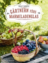 G&auml;rtnern f&uuml;rs Marmeladenglas - Holly Farrell