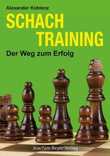 Schachtraining - Alexander Koblenz