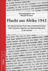 Flucht aus Afrika 1943 - 