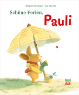 Sch&ouml;ne Ferien, Pauli - Brigitte Weninger, Eve Tharlet