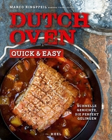 Dutch Oven quick & easy - Marco Ringpfeil