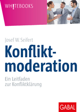 Konfliktmoderation - Josef W. Seifert