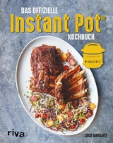 Das offizielle Instant-Pot&reg;-Kochbuch