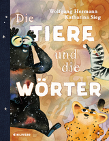 Die Tiere und die W&ouml;rter - Wolfgang Hermann