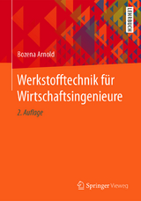 Werkstofftechnik f&uuml;r Wirtschaftsingenieure - Bozena Arnold
