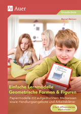 Einfache Lernmodelle Geometrische Formen & Figuren - Bernd Wehren