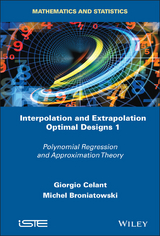 Interpolation and Extrapolation Optimal Designs 1 - Giorgio Celant, Michel Broniatowski