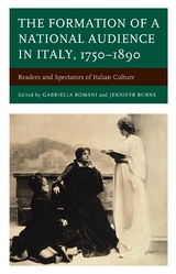Formation of a National Audience in Italy, 1750-1890 - 