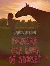 Martina och King of Sunset -  Ulrika Ekblom