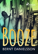 Booze -  Bernt Danielsson